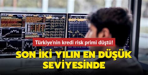 T­ü­r­k­i­y­e­­n­i­n­ ­k­r­e­d­i­ ­r­i­s­k­ ­p­r­i­m­i­ ­g­ü­n­c­e­l­l­e­n­d­i­
